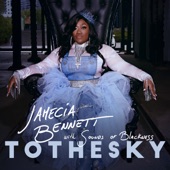 Jamecia Bennett - To the Sky (feat. Sounds of Blackness)