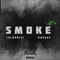 Smoke (feat. Dukeee) - LulDaniel lyrics