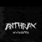 Anthrax - Xydistic lyrics