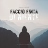 Faccio finta di niente - Single