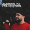 A Beautiful Day in the Neighborhood - Single