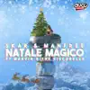 Natale Magico (feat. Marvin & the Discobells) - Single album lyrics, reviews, download