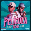 Tu Pelicula (Remix) - Single