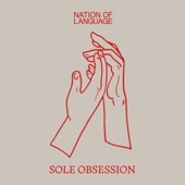 Nation of Language - Sole Obsession