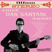 Dan Sartain - I Don't Care (Ooh La La La)