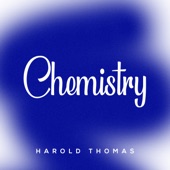 Harold Thomas - Chemistry