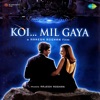 Koi Mil Gaya (Original Motion Picture Soundtrack)