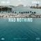 HAD NOTHING (feat. PNV JAY) - JohnG lyrics