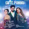 Cute Ponnu (From "Enna Solla Pogirai") - Single album lyrics, reviews, download