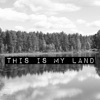 This Is My Land - Single