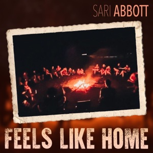 Sari Abbott - Feels Like Home - 排舞 音乐