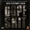 Dope Shit - Single album lyrics, reviews, download