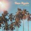 Then Again - Single, 2023