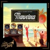 Marvelous (Wolfgang Lohr Future Swing Remix) - Single