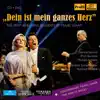 Stream & download Dein ist mein ganzes Herz: The Most Beautiful Melodies by Franz Lehar (Live)