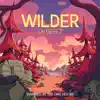 Wilder album lyrics, reviews, download
