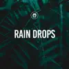 Stream & download Rain Drops