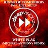 WHITE FLAG (feat. Alex Mills) [Michael Anthony Remix] - Single