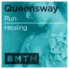 Stream & download Run / Healing - Single