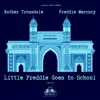 Stream & download Little Freddie Goes to School (2021 Mix) [feat. Esther Trousdale] - Single
