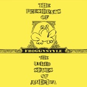 The Presidents of the United States of America - candy cigarette