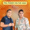 PRA PODER VOLTAR AQUI - Single