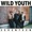 Wild Youth - Seventeen