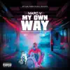My Own Way - Single album lyrics, reviews, download