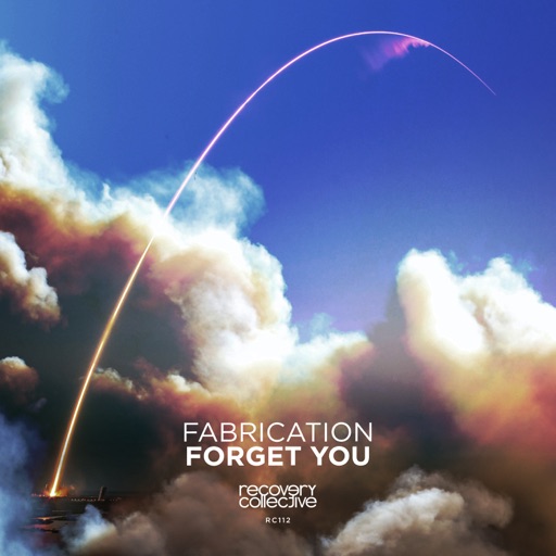 Forget You - Single by Fabrication