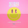 Delirar - Single