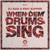 When Dem Drums Sing (Eric Kupper Mix) - Single