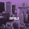 Controlla - Single album lyrics, reviews, download