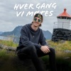Jente i Oslo by TIX, Hver gang vi møtes iTunes Track 1