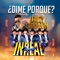 Dime Porque? (feat. Landy Carreon) - Conjunto Inreal lyrics