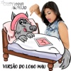 Versão do Lobo Mau - Single