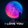 I Love You - Single