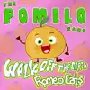 The Pomelo Song - Single album lyrics, reviews, download