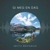 Gi Meg En Dag - Single
