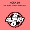 The Moka Dj Witch Project - Moka DJ lyrics