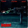 impact (feat. yh prince shorty & Damo Cash) - Single album lyrics, reviews, download