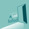 A Last Ballad - Single