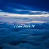 I Can Feel It (feat. Chris Ray) - Single album lyrics, reviews, download