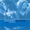 Blue Water (feat. Debra Andrew)