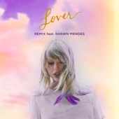 Taylor Swift - Lover (feat. Shawn Mendes) - Remix