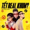 Tết Real Khum? - Wowy, RPT MCK & VSTRA lyrics