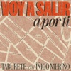 Voy A Salir A Por Ti - Single