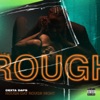 Rough Day Rough Night - Single