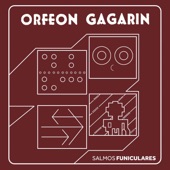 Orfeón Gagarin - Salmos Funiculares Parts 1 - 8