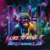 I Like To Move It - Single