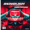 BACHATA 2024 - Single